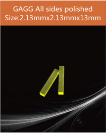 GAGG Ce scintillation crystal, GAGG Ce scintillator, GAGG Ce Crystal,   Ce:Gd3Al2Ga3O12 crystal, 2.13x2.13x13mm